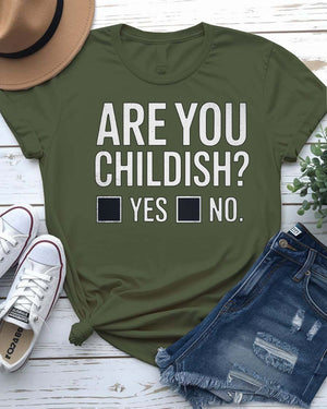 Are You Childish Funny Meme Shirt by Memez Store in bold lettering, unisex fit