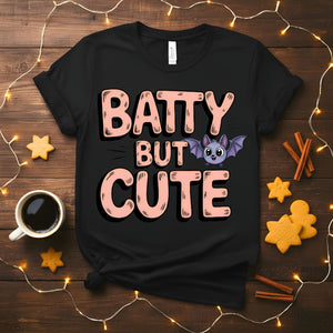 Batty But Cute Animal Meme T-Shirt featuring an adorable cartoon bat