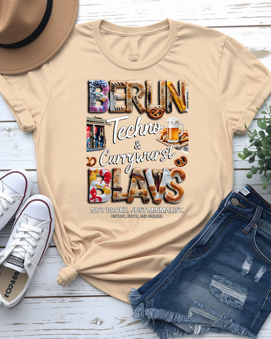 Berun Blavs Tee – History, Beauty & Snacks Berlin Shirt"
