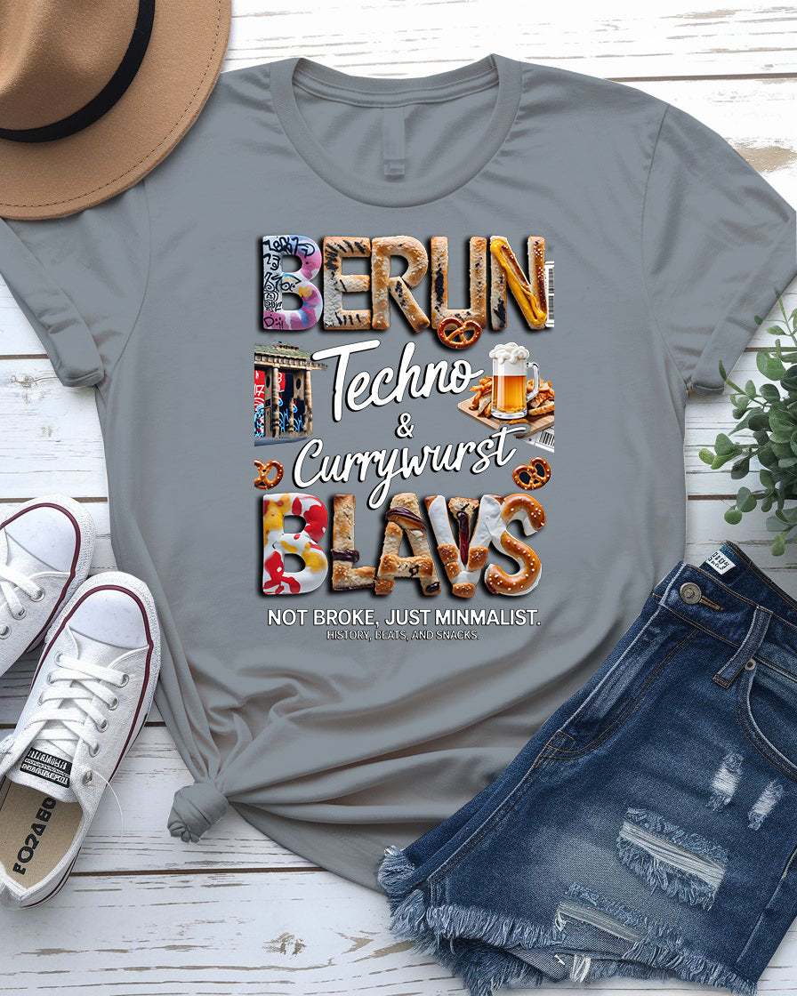 Berun Blavs Tee – History, Beauty & Snacks Berlin Shirt"