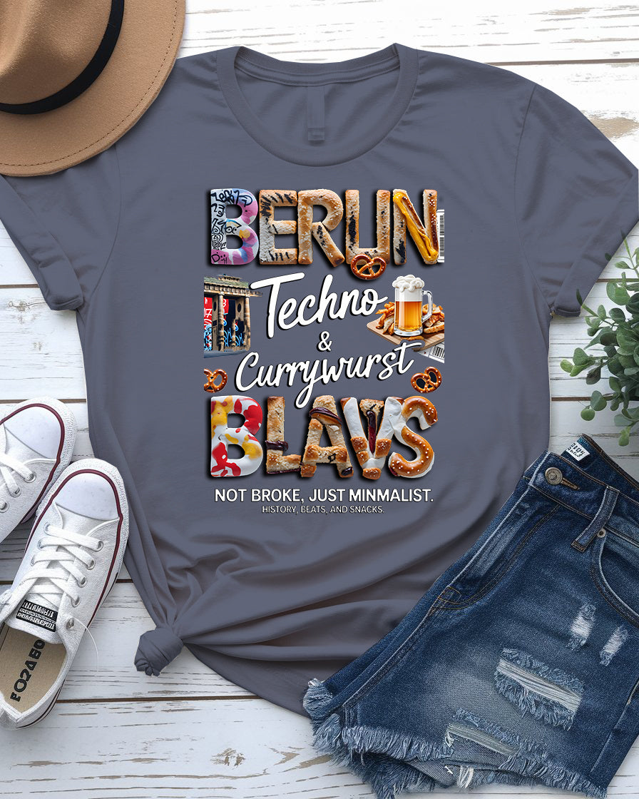 Berun Blavs Tee – History, Beauty & Snacks Berlin Shirt"