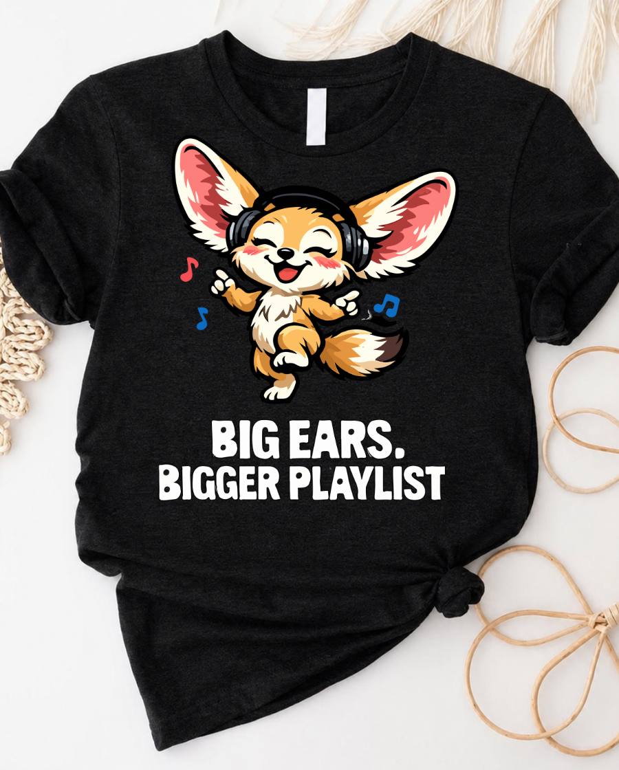 Big ears bigger playlist fennec fox t-shirt with cute fox and headphones graphic