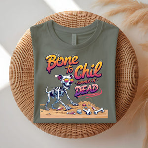 Bone To Chill Funny Halloween T-Shirt