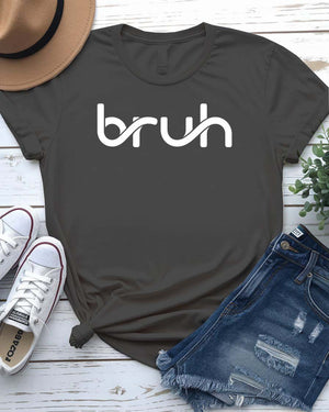 Bruh Funny Typographical Tee in bold lettering displayed on unisex t-shirt