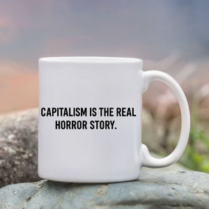Dark humor capitalism meme ceramic mug