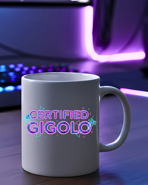 Funny meme coffee mug Certified Gigolo slogan