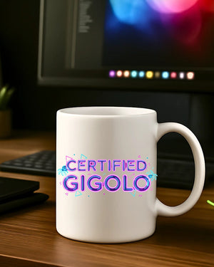 Funny meme coffee mug Certified Gigolo slogan