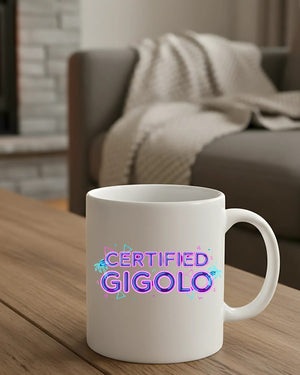 Funny meme coffee mug Certified Gigolo slogan