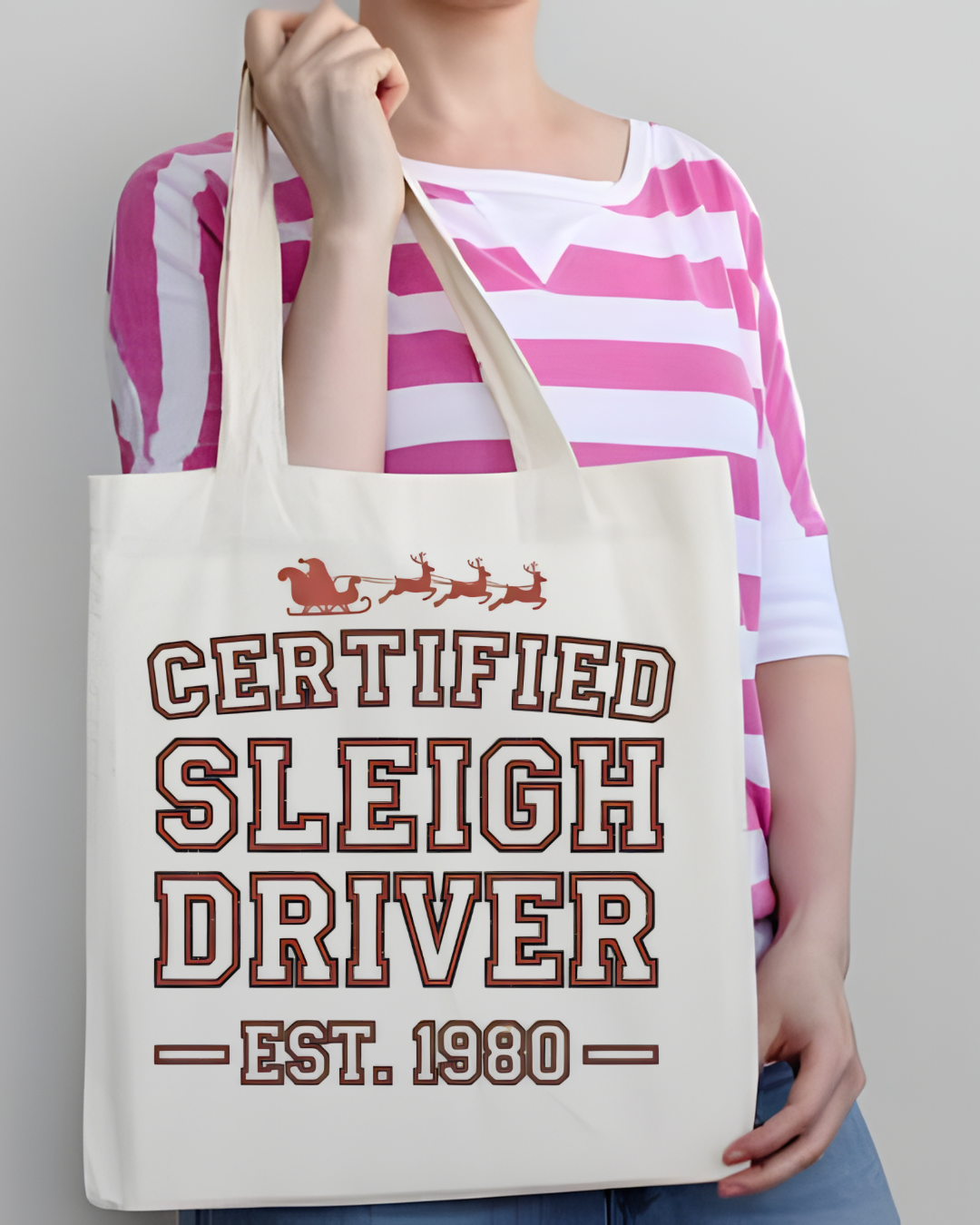 Certified Sleigh Driver Funny Christmas Tote Bag