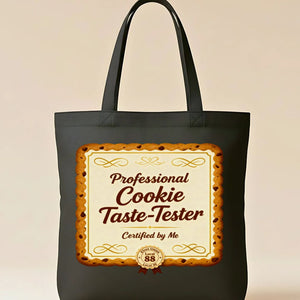 Cookie Taste Tester Tote Bag with funny official meme design