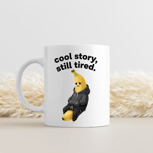 Relatable funny tired meme mug for office