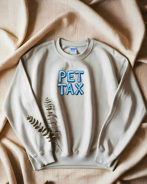 Cozy animal humor embroidered sweatshirt Pet Tax