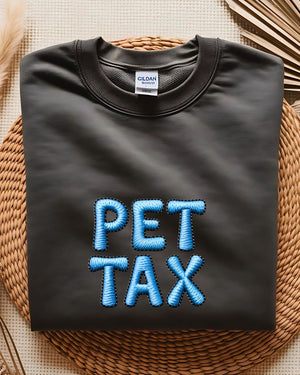 Cozy animal humor embroidered sweatshirt Pet Tax