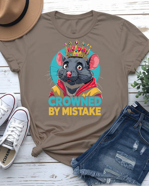 Crown by Mistake Funny Tee with sarcastic royal-themed text and doodle-style crown graphic – made by Memez Store