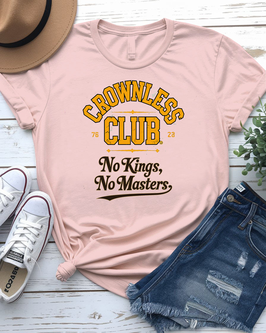 Crownless Club No King No Master funny meme t-shirt by Memez Store