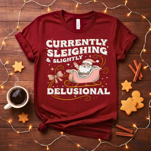 Currently Sleighning Slightly Dulisional Funny Christmas T-Shirt