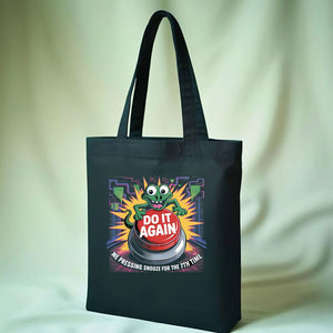 “Do It Again Tote Bag funny meme design by Memez Store”