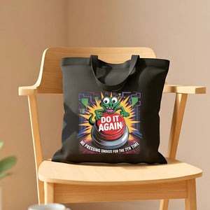 “Do It Again Tote Bag funny meme design by Memez Store”