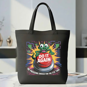 “Do It Again Tote Bag funny meme design by Memez Store”