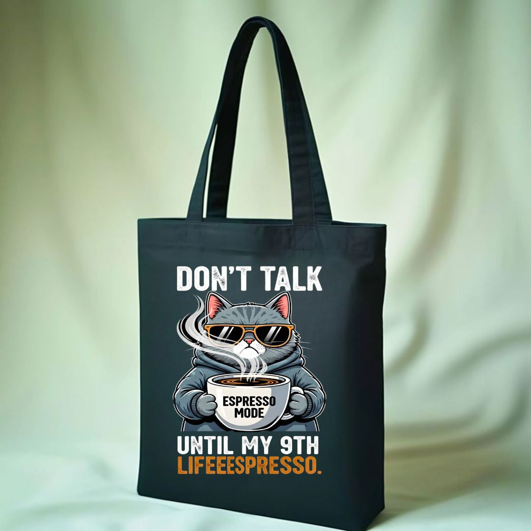 Don't Talk To Me Tote Bag with bold sarcastic text
