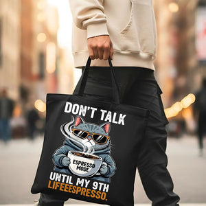 Don't Talk To Me Tote Bag with bold sarcastic text