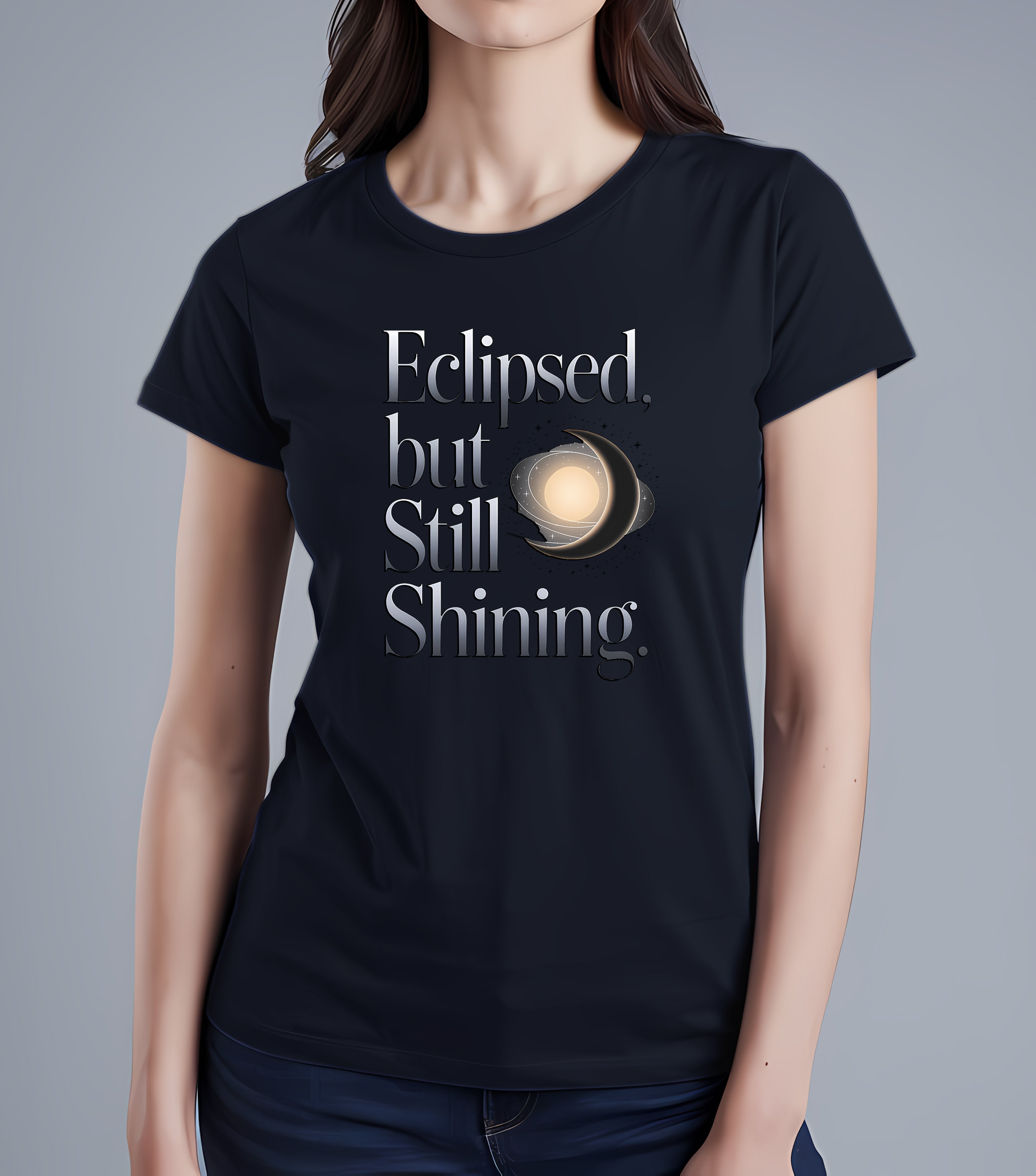 "Eclipsed But Still Shining Tee - Cosmic Resilience | Memez Store