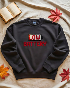 Funny unisex embroidered sweatshirt – low battery humor design