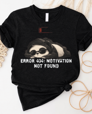 Error 404 motivation not found panda tee with cute sleeping panda graphic