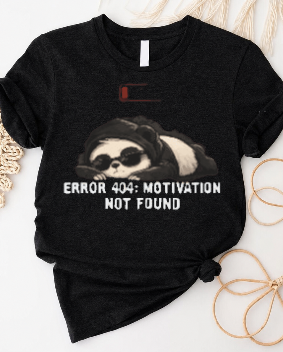 Error 404 motivation not found panda tee with cute sleeping panda graphic