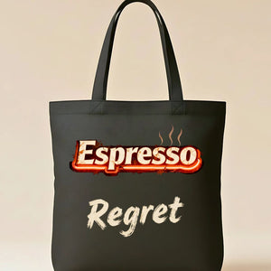 Espresso Regret Funny Coffee Meme Tote Bag