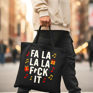 Fa La La Fck It Funny Sassy Tote Bag