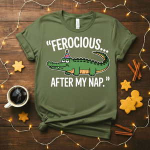 Ferocious After My Nap Funny Alligator T-Shirt