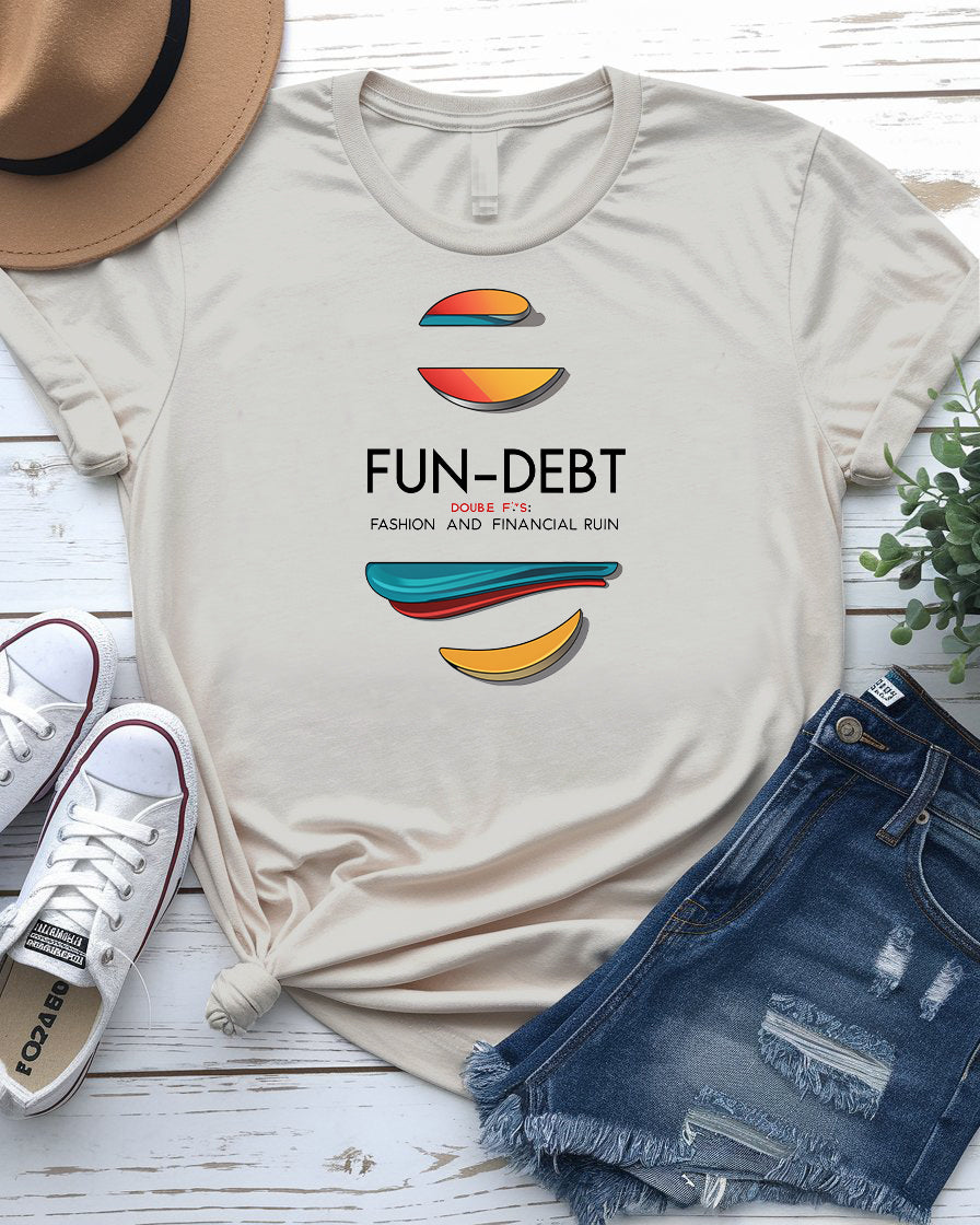 Fun-Debt Parody Tee – Fashion & Financial Ruin | Memez Store