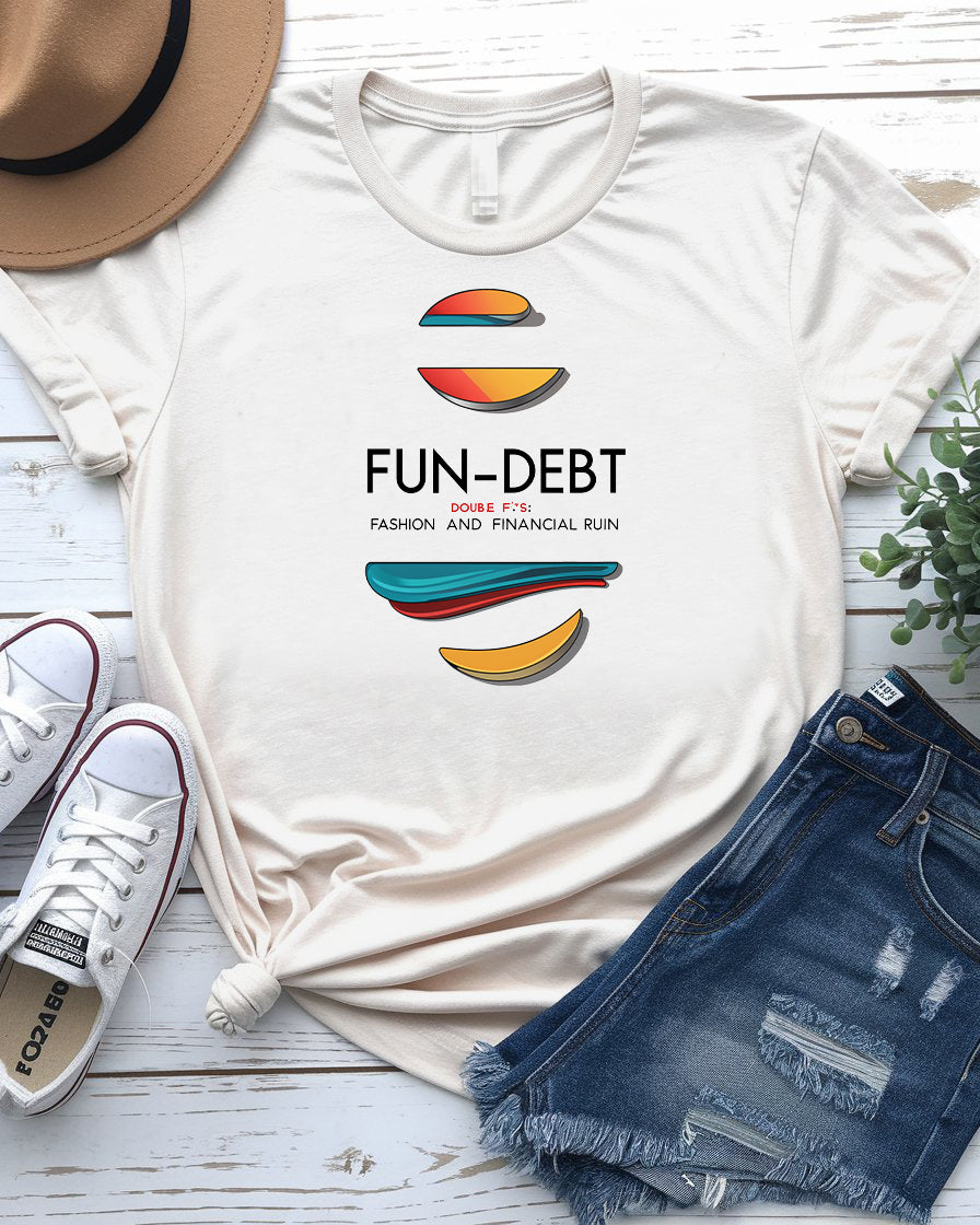 Fun-Debt Parody Tee – Fashion & Financial Ruin | Memez Store