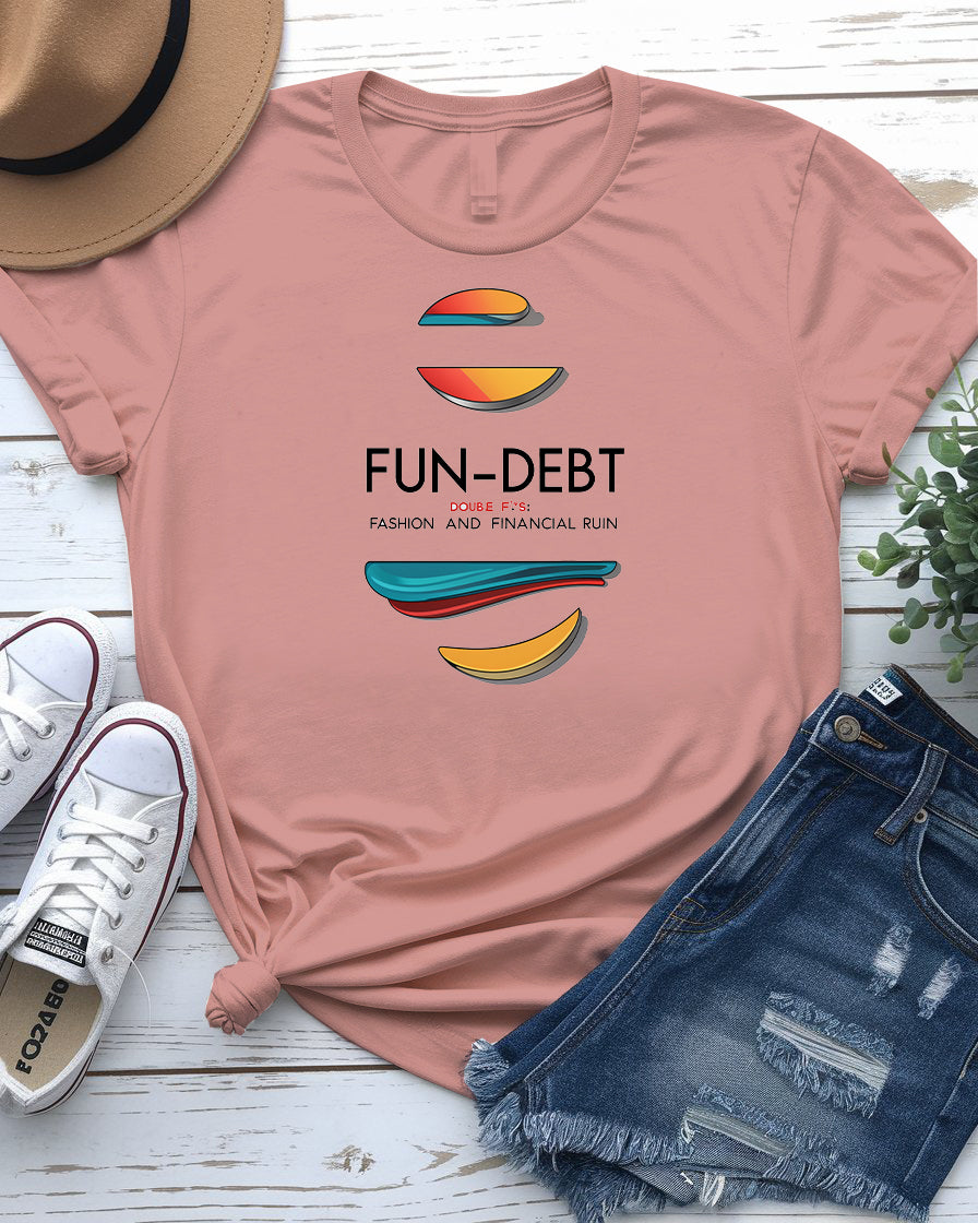 Fun-Debt Parody Tee – Fashion & Financial Ruin | Memez Store