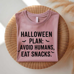 Funny Halloween Plan t-shirt about staying home and eating candy
