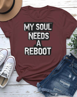 Funny Technology Quote T-Shirt – My Soul Needs Reboot Design