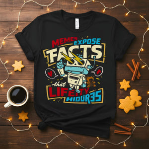Geek Meme Expose Funny T-Shirt with multiple nerdy confessions
