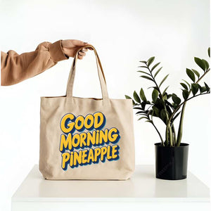 “Good Morning Pineapple Canvas Tote Bag – Memez Store”