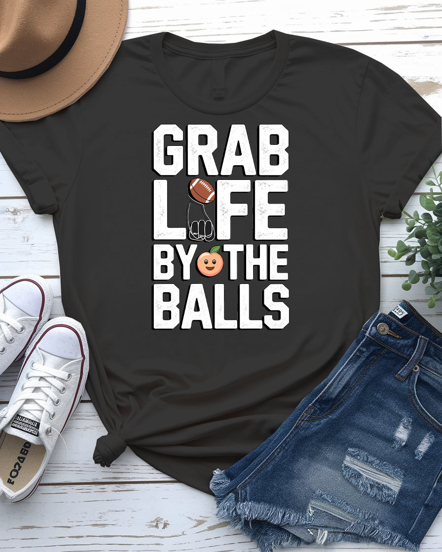 Grab Life By the Balls – Bold and Funny Statement Tee by Memez Store