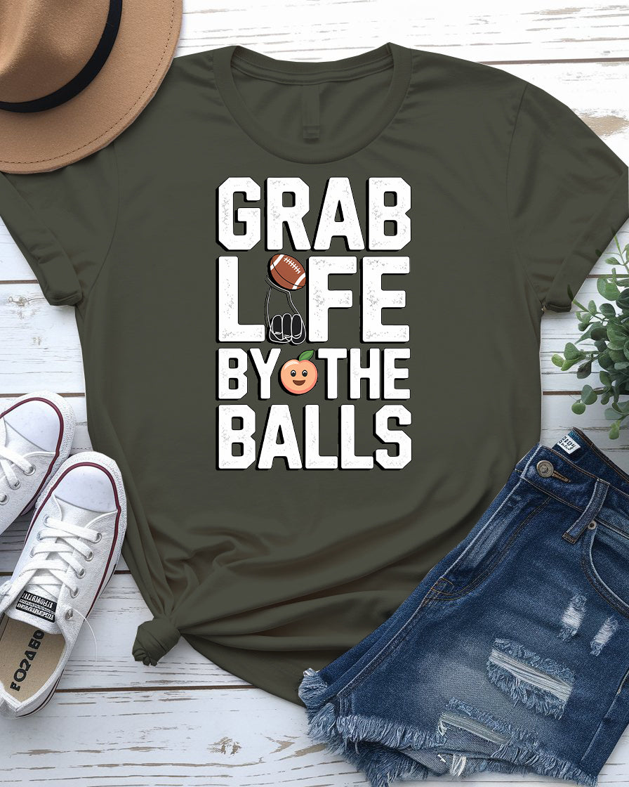 Grab Life By the Balls – Bold and Funny Statement Tee by Memez Store