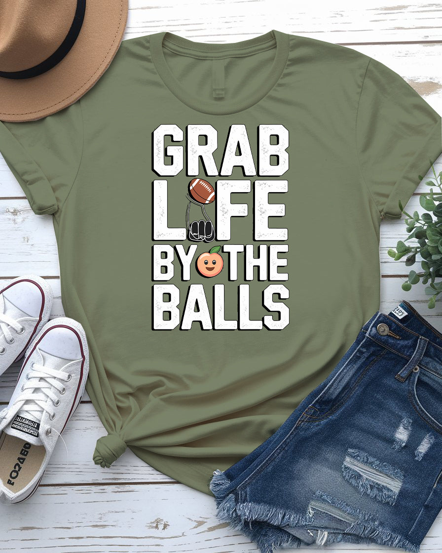 Grab Life By the Balls – Bold and Funny Statement Tee by Memez Store