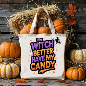 Halloween tote bag with Witch Better Have My Candy text and witch silhouette