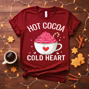 Hot Cocoa Cold Heart Icy Holiday Humor T-Shirt