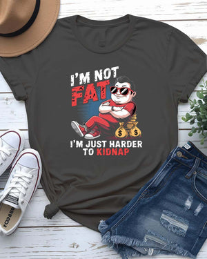 “I Am Not Fat Funny Tee” with bold typography by Memez Store – Unisex Meme Shirt