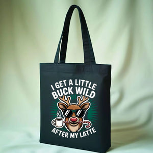 I Get a Little Buck Wild funny viral meme tote bag