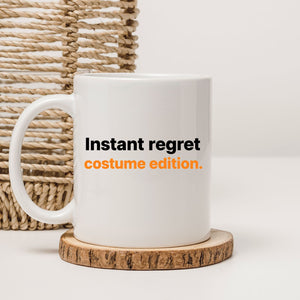 “Funny regret coffee mug with sarcastic design”