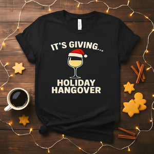 It's Giving Holiday Hangover Funny Post-Christmas T-Shirt