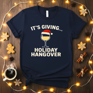 It's Giving Holiday Hangover Funny Post-Christmas T-Shirt