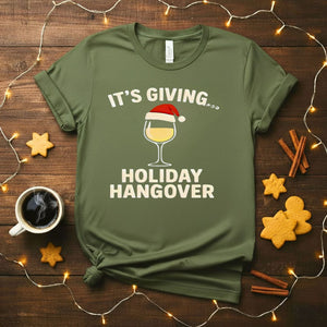 It's Giving Holiday Hangover Funny Post-Christmas T-Shirt